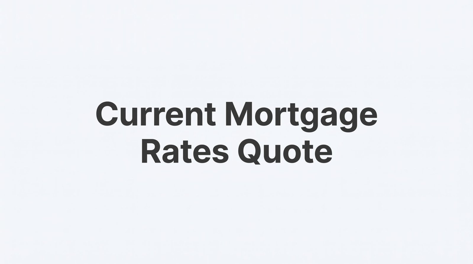How to Get a Current Mortgage Rates Quote in Virginia: A Step-by-Step Guide